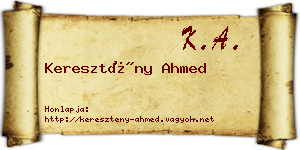 Keresztény Ahmed névjegykártya